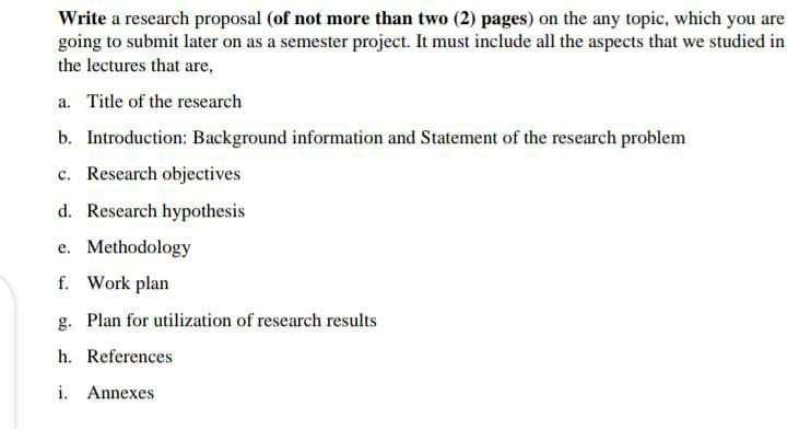 Solved Write a research proposal (of not more than two (2) | Chegg.com