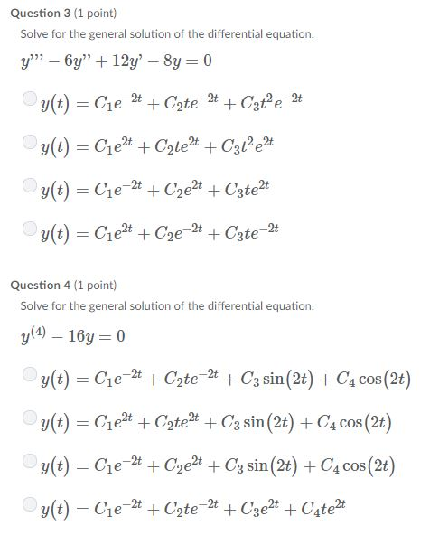 Solved Question 3 (1 point) Solve for the general solution | Chegg.com
