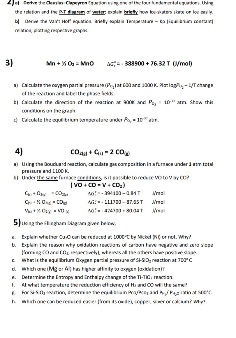 a) ﻿Derive the Clausius-Clapeyron Equation using one | Chegg.com