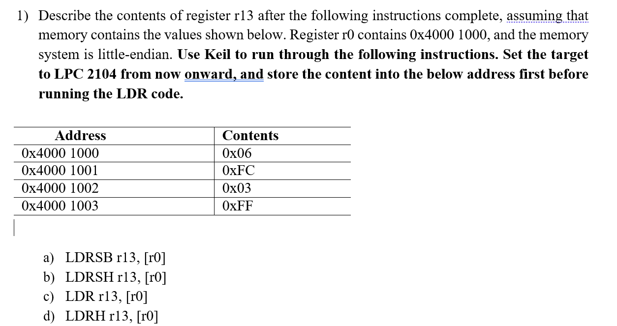 Solved 1) Use Keil to run through the following | Chegg.com