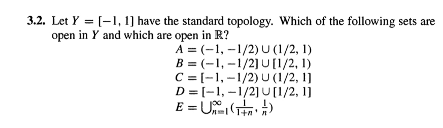 Solved 3.2. Let Y = [-1, 1) Have The Standard Topology. | Chegg.com