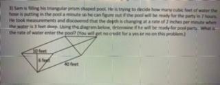 Solved Sam is filling his triangular prism shaped pool. He | Chegg.com
