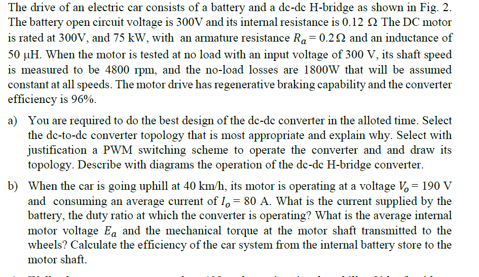 Solved The Drive Of An Electric Car Consists Of A Battery | Chegg.com