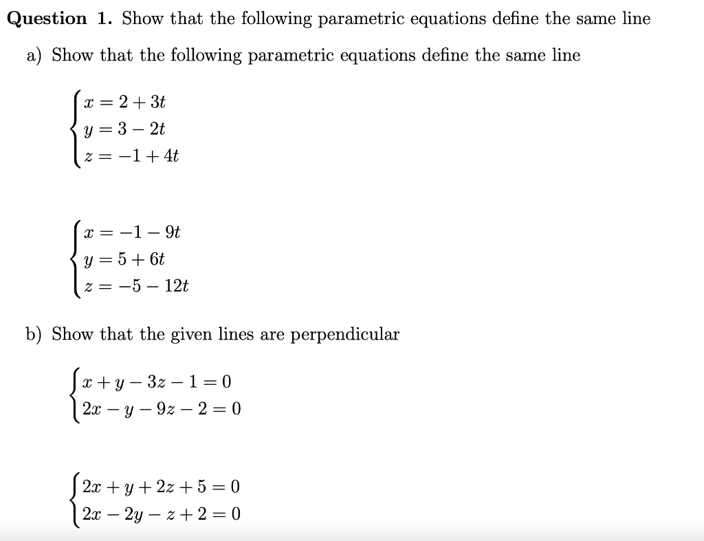 Solved Question 1. Show that the following parametric | Chegg.com