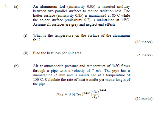 Solved 4. a) An aluminium foil (emissivity 0.05) is inserted | Chegg.com