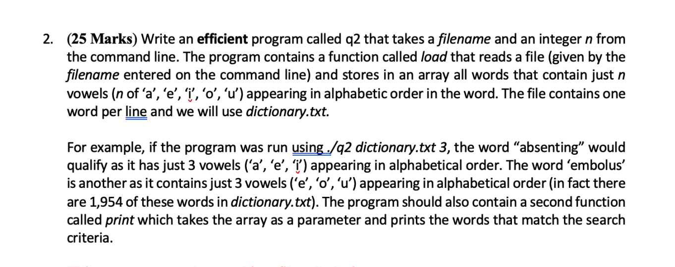 (25 Marks) Write an efficient program called q2 that | Chegg.com