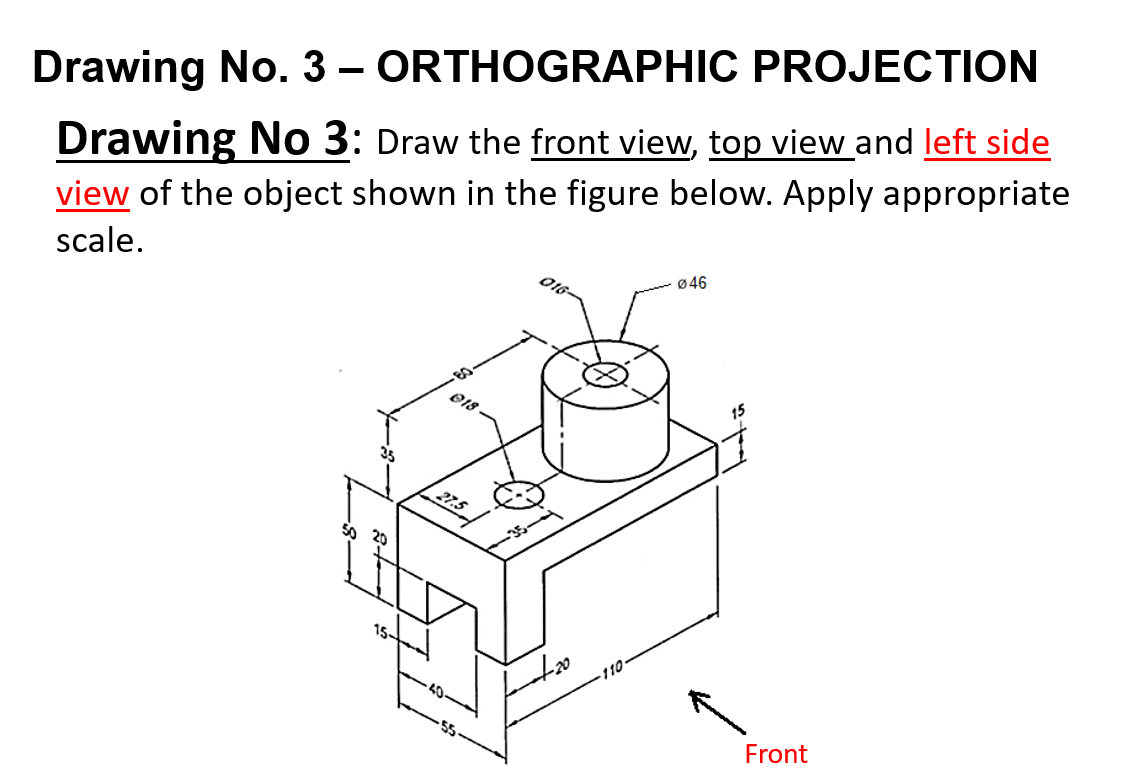 Solved Drawing No. 3 ORTHOGRAPHIC PROJECTION Drawing No 3