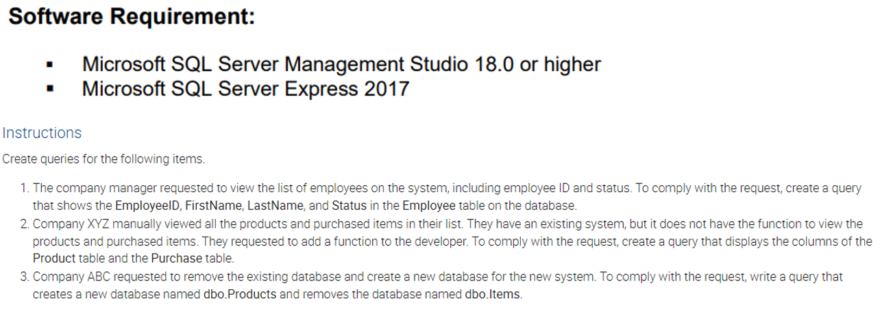 Solved Software Requirement: Microsoft SQL Server Management | Chegg.com