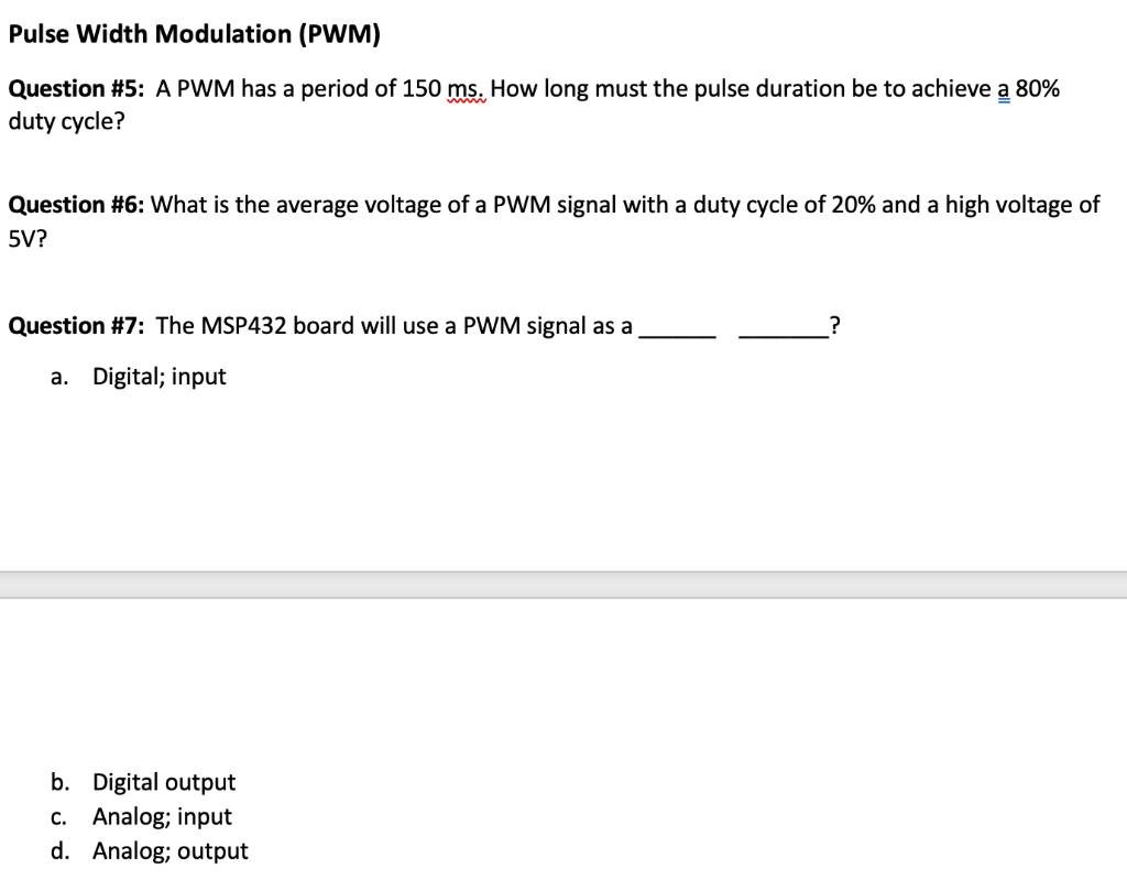 Solved Pulse Width Modulation (PWM) Question #5: A PWM has a | Chegg.com