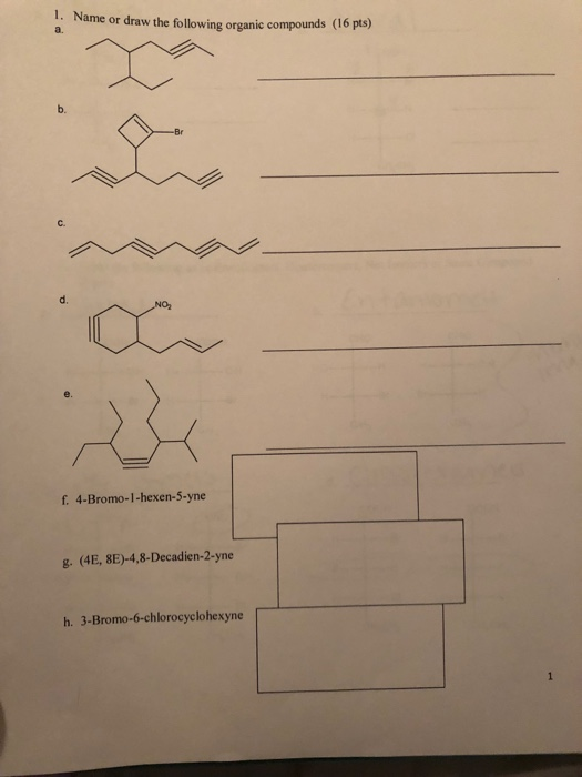 Solved 1. Name Or Draw The Following Organic Compounds (16 | Chegg.com