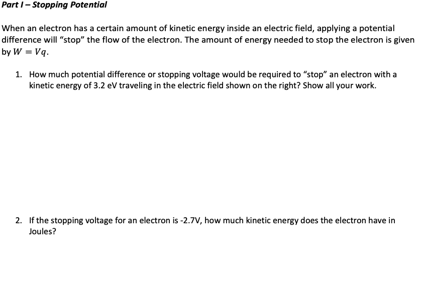 Solved Part 1 - Stopping Potential When An Electron Has A | Chegg.com