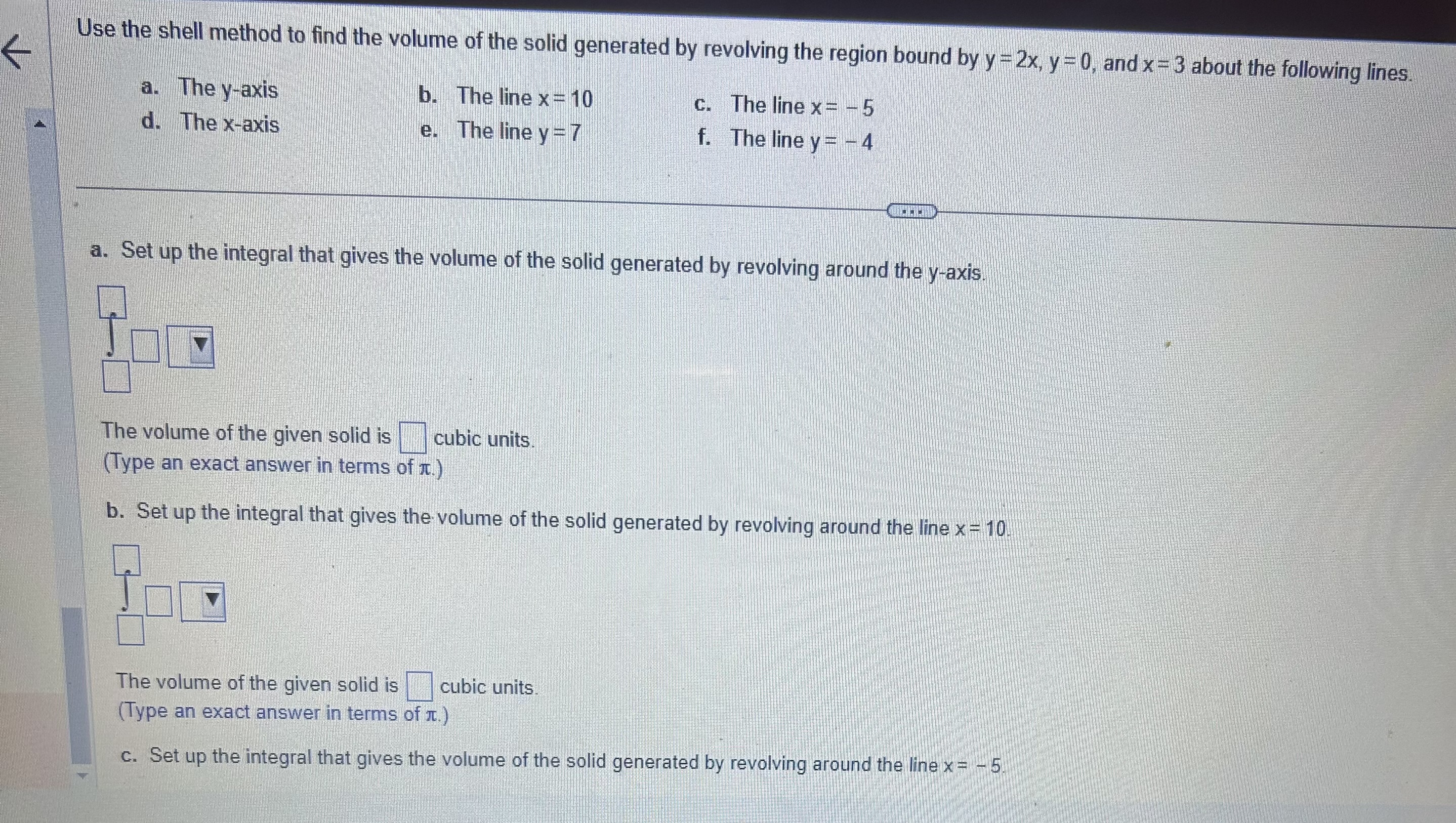 Solved Use the shell method to find the volume of the solid | Chegg.com