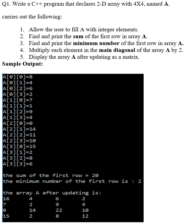 Indsigtsfuld beton deres Solved Q1. Write a C++ program that declares 2-D array with | Chegg.com