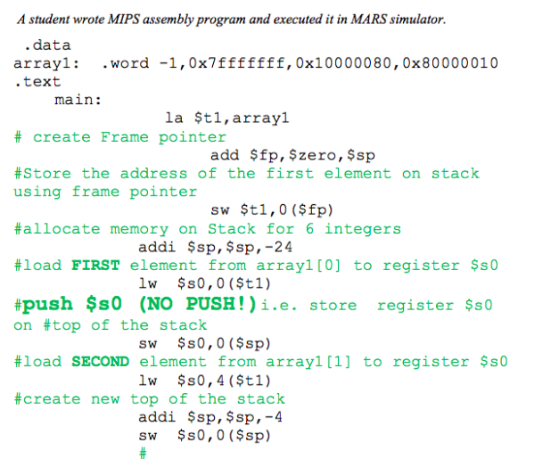 Solved A student wrote MIPS assembly program and executed it 