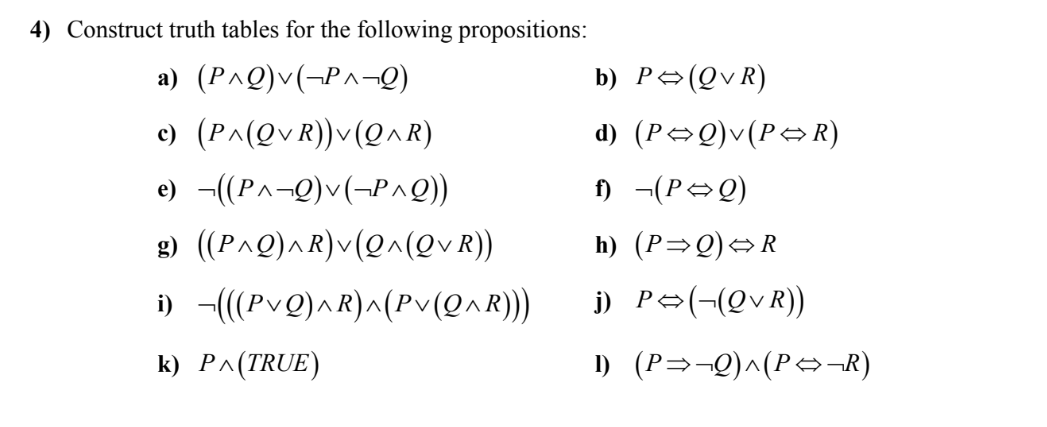 Solved 4 Construct Truth Tables For The Following Propos Chegg Com