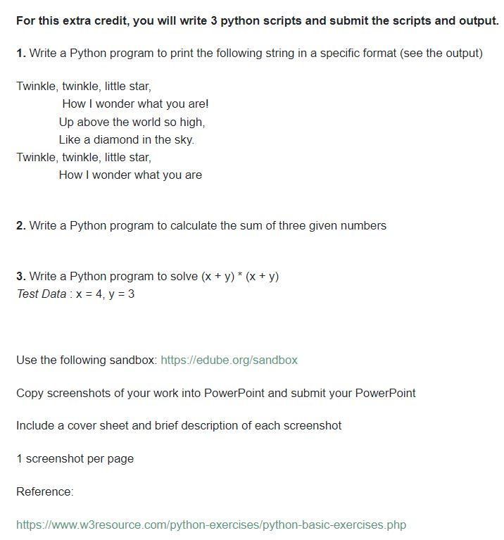 Solved For this extra credit, you will write 3 python | Chegg.com