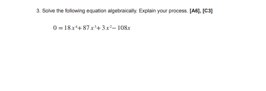 Solved 3. Solve The Following Equation Algebraically. | Chegg.com