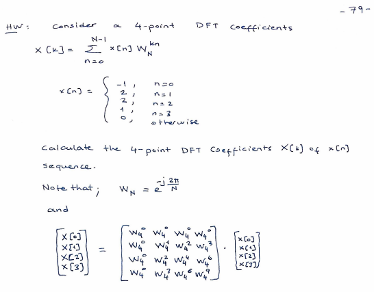 Solved -79- HW: consider 4-point DFT coefficients N- kn x | Chegg.com