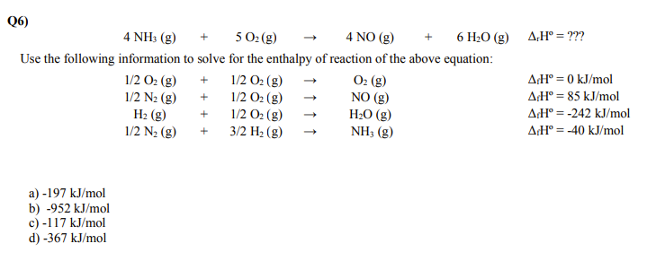 Solved 4 NH3 (g) + 5 O2 (g) → 4 NO (g) + 6 H2O (g) ΔrHº = | Chegg.com