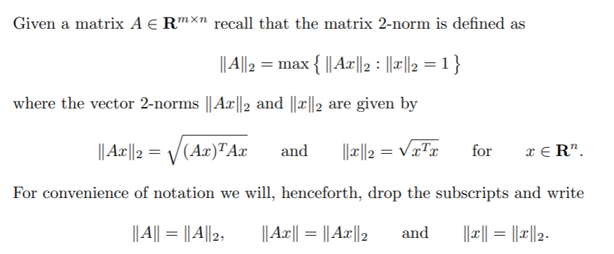 Solved Given a matrix AERmxn recall that the matrix 2-norm | Chegg.com