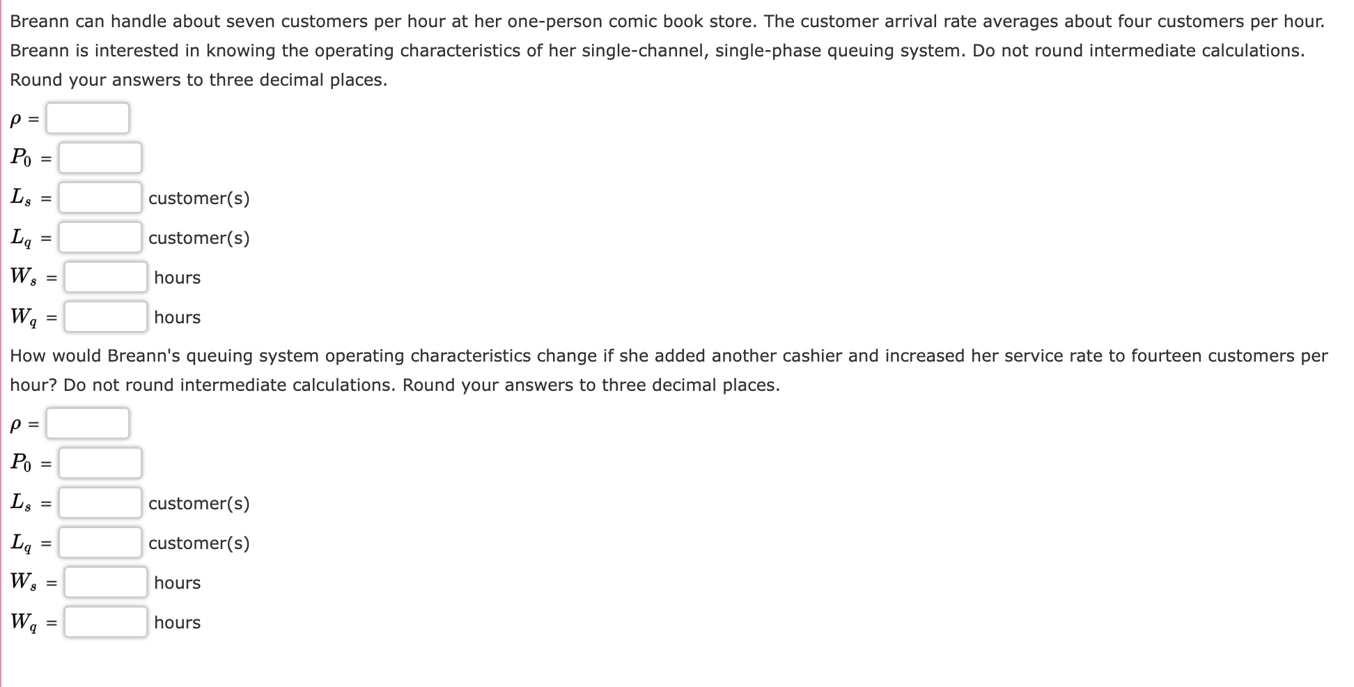 Solved With an average service rate of eight customers per | Chegg.com