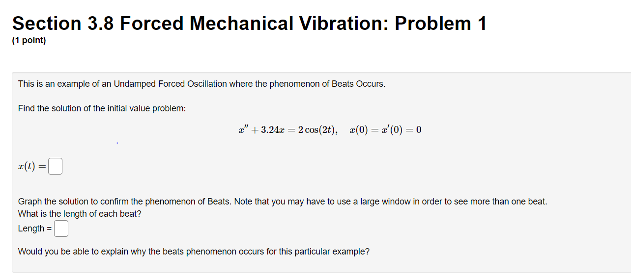 Solved Section 3.8 Forced Mechanical Vibration Problem 1 (1