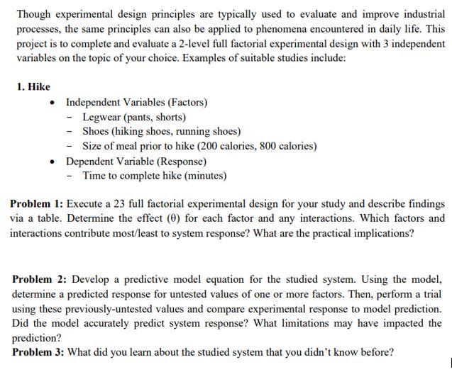 Though Experimental Design Principles Are Typically | Chegg.com