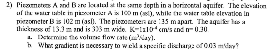 Solved 2) Piezometers A And B Are Located At The Same Depth | Chegg.com