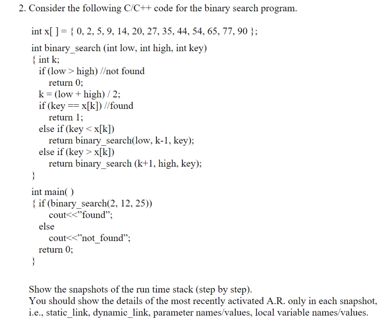 Solved Consider the following C//C++ code for the binary | Chegg.com