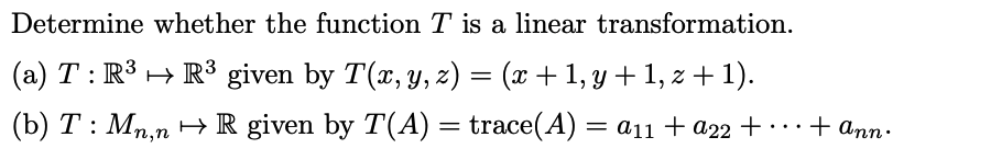 Solved Determine whether the function T is a linear | Chegg.com