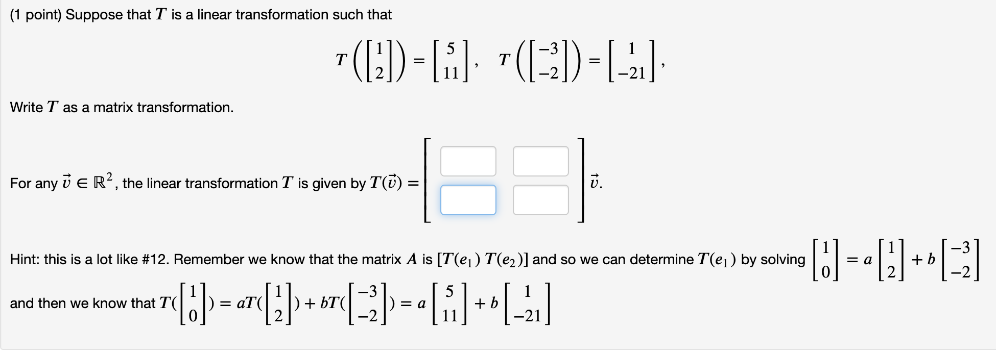 Solved (1 point) Suppose that T is a linear transformation | Chegg.com