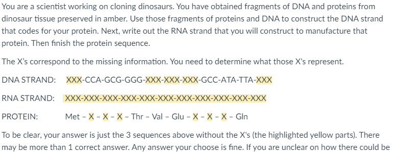 Solved You are a scientist working on cloning dinosaurs. You | Chegg.com