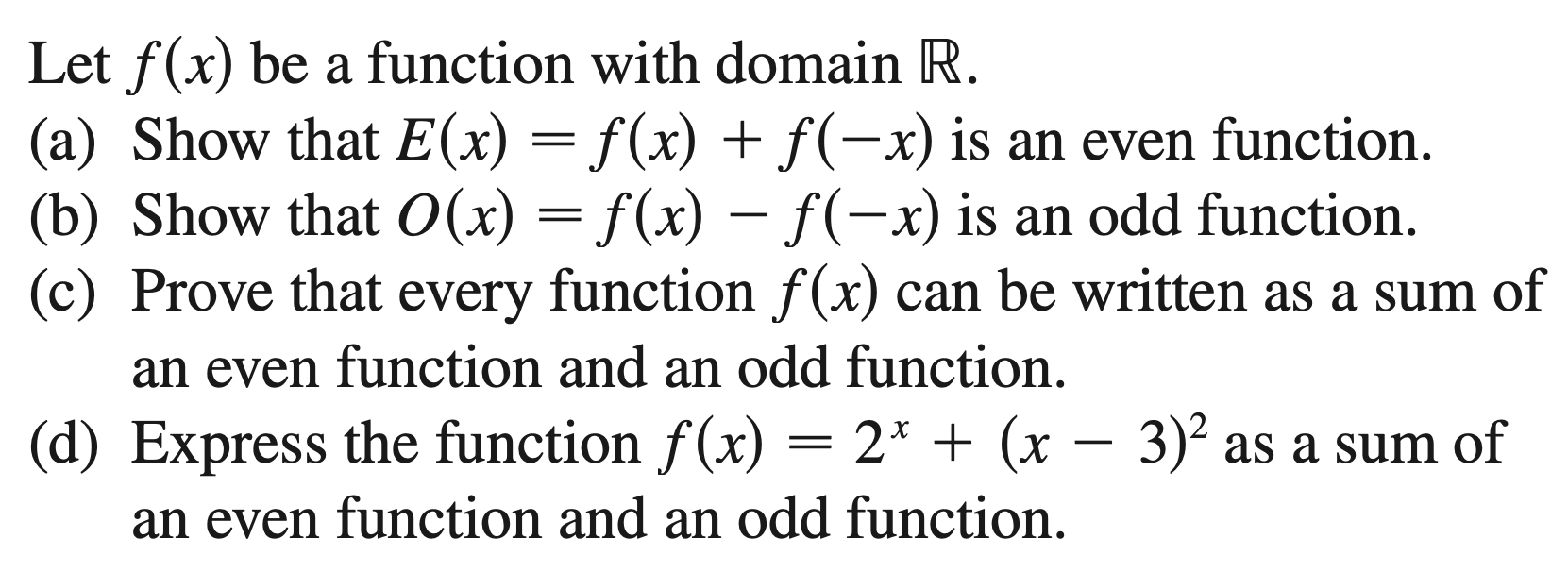 Solved Let Fx Be A Function With Domain R A Show That