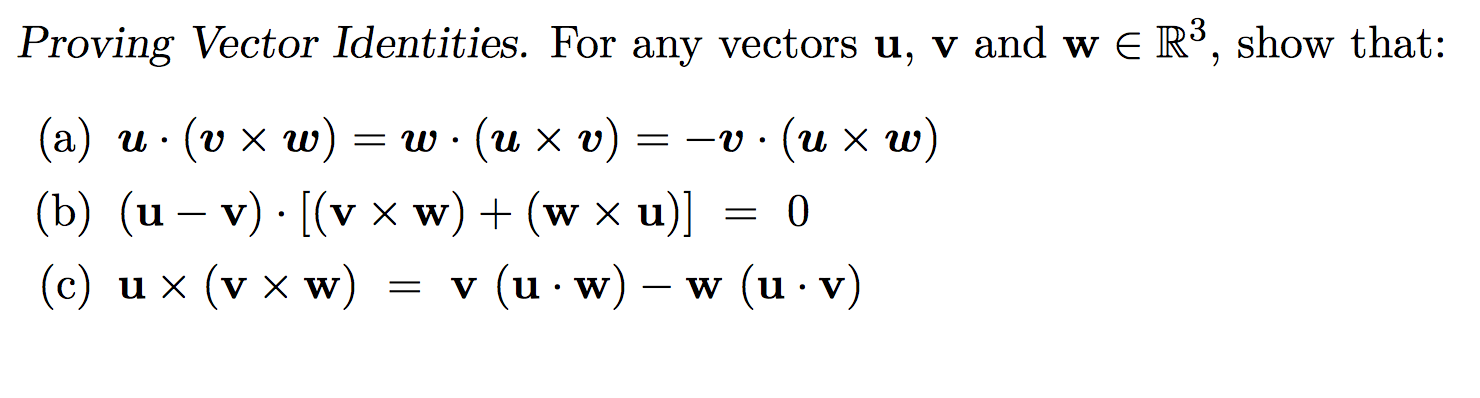 Solved Proving Vector Identities For Any Vectors U V An Chegg Com