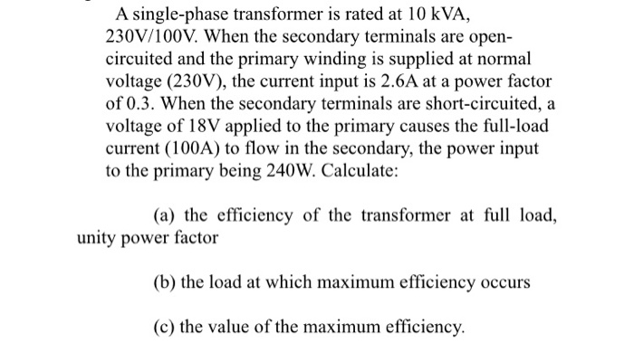 Solved A single-phase transformer is rated at 10 kVA | Chegg.com