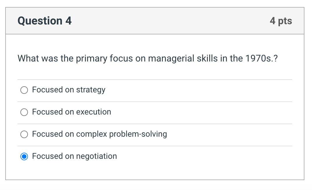 Solved What was the primary focus on managerial skills in
