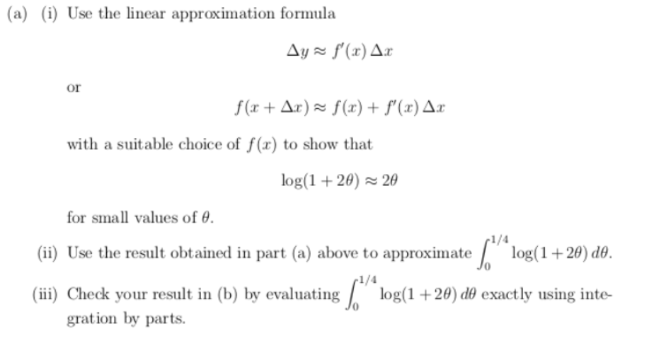 Solved (a) (i) Use the linear approximation formula Ay = | Chegg.com
