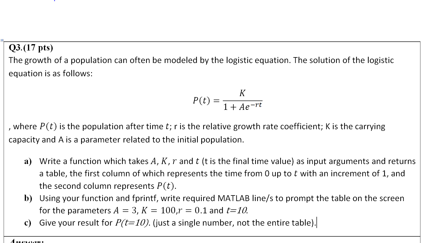 Solved Q3.(17 pts) The growth of a population can often be | Chegg.com
