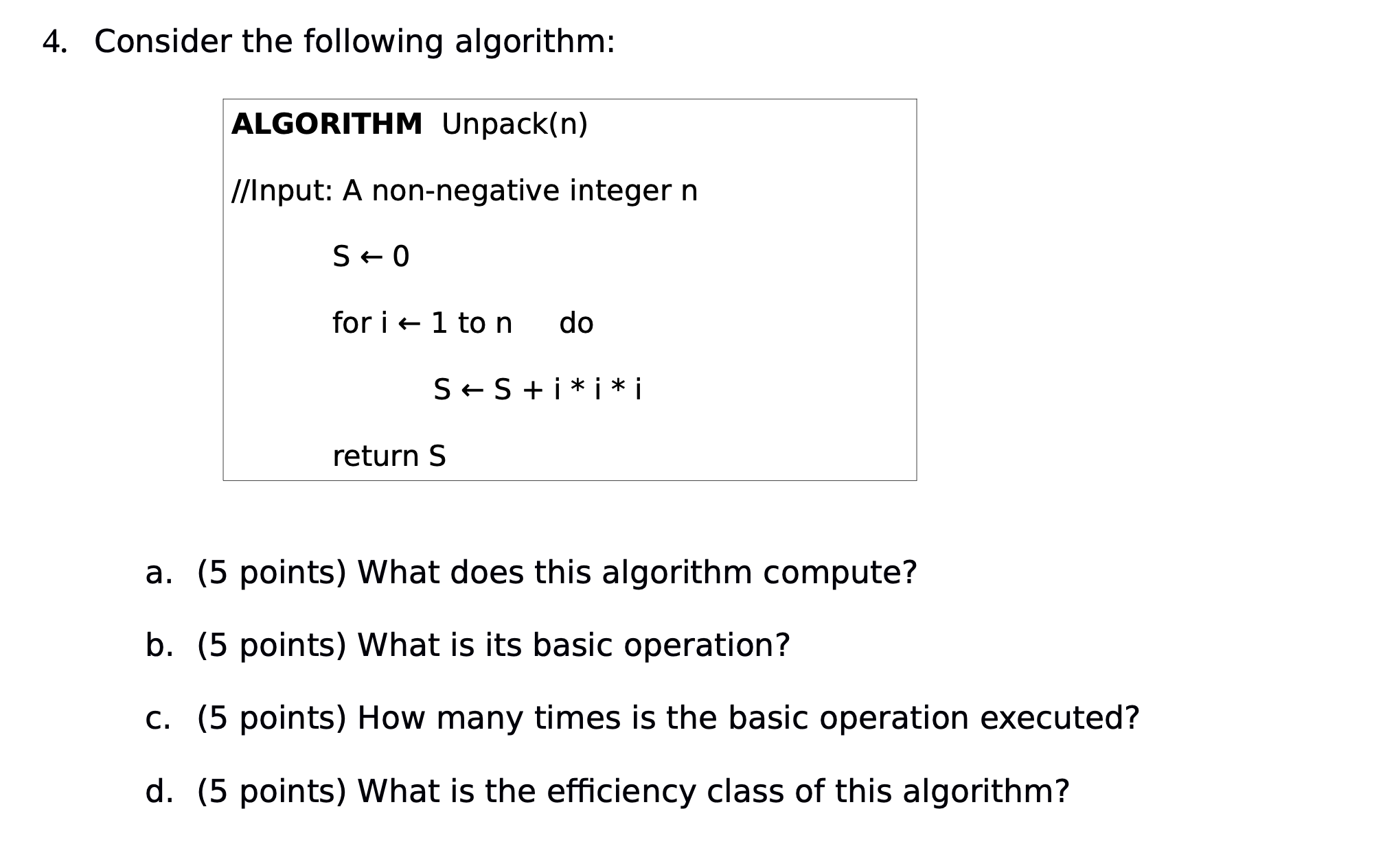 Solved 4. Consider The Following Algorithm: ALGORITHM | Chegg.com