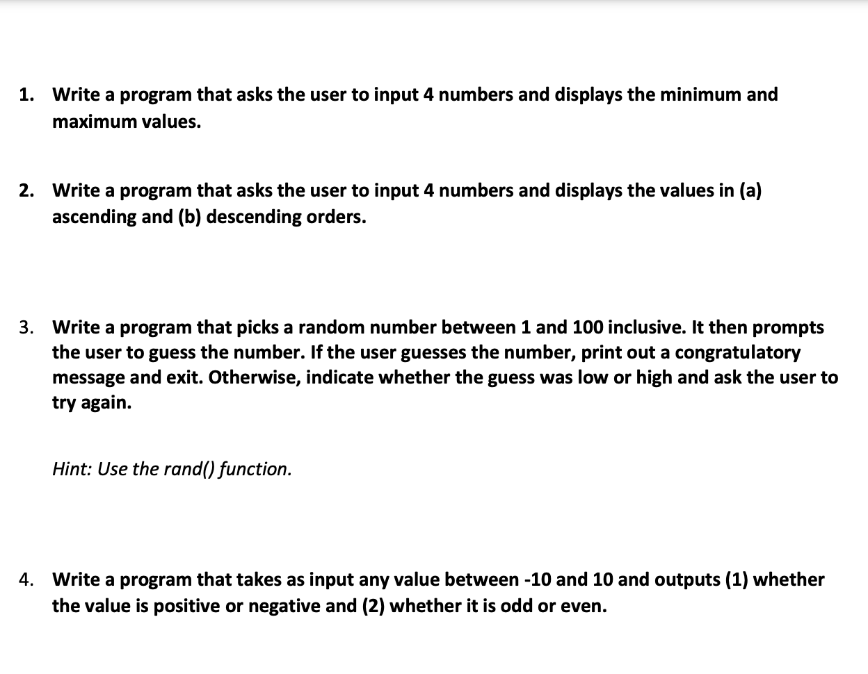 Solved Write a program that asks the user to input 4 numbers | Chegg.com