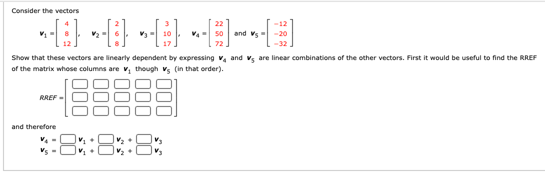 Solved Consider the vectors V1 8 V2 V3 10 V4 = 22 50 72 -12 | Chegg.com