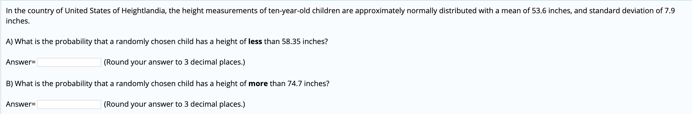 Solved In the country of United States of Heightlandia, the | Chegg.com
