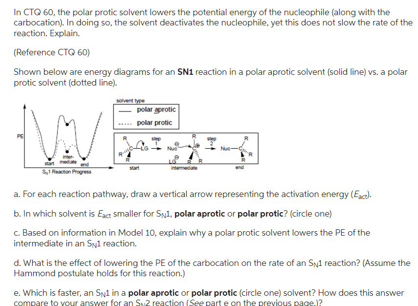 Solved In Ctq 60 The Polar Protic Solvent Lowers The 3371