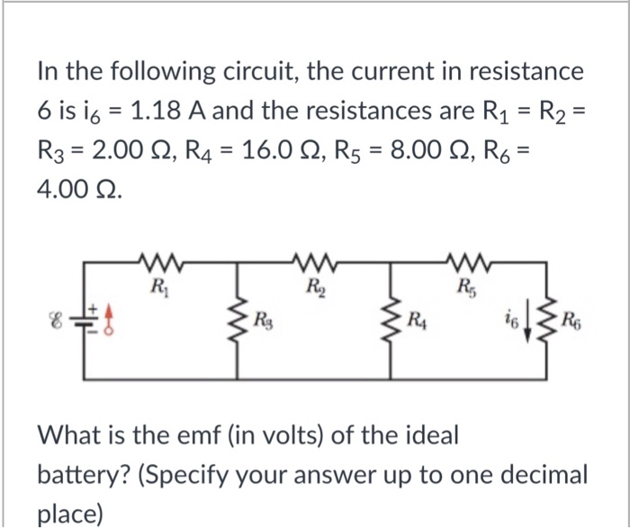 Solved In the following circuit, the current in resistance 6 | Chegg.com