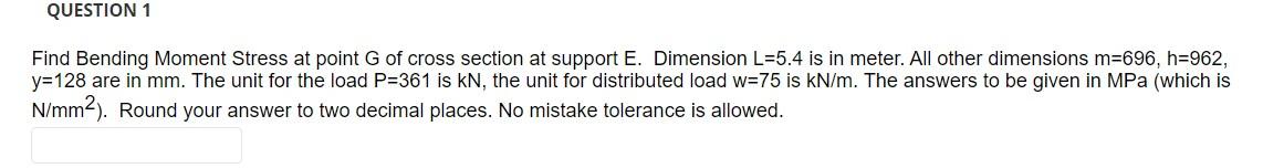 Solved Question 1: Support E is a fix support. The cross | Chegg.com