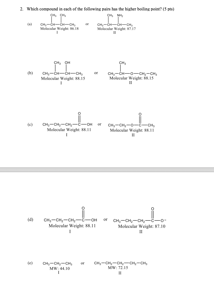 Solved 2. Which compound in each of the following pairs has | Chegg.com
