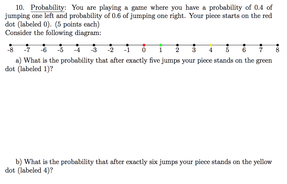 Solved 10 Probability You Are Playing A Game Where You Chegg Com