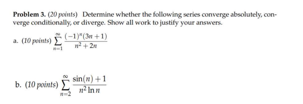 Solved Problem 3. (20 Points) Determine Whether The | Chegg.com