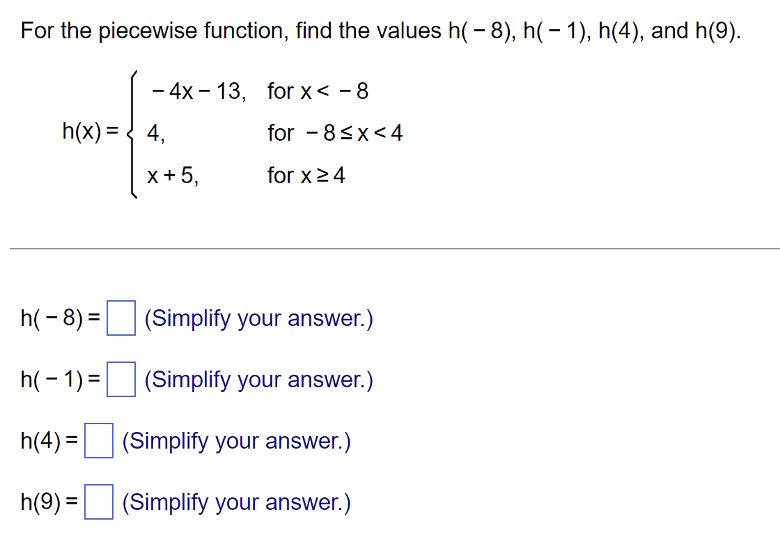 Solved For the piecewise function, find the values | Chegg.com