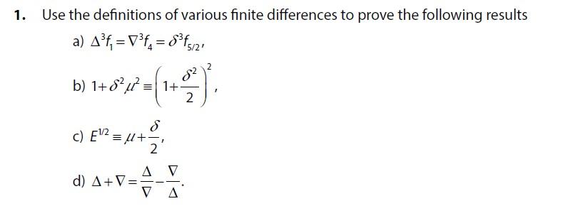Solved Use the definitions of various finite differences to | Chegg.com